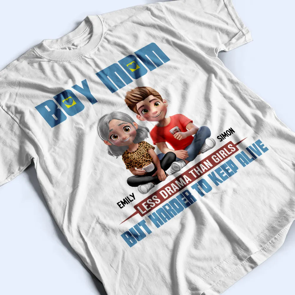 Boy Mom: Less Drama Than Girls - Personalized T-Shirt for Moms T-shirt PopCulturePrints