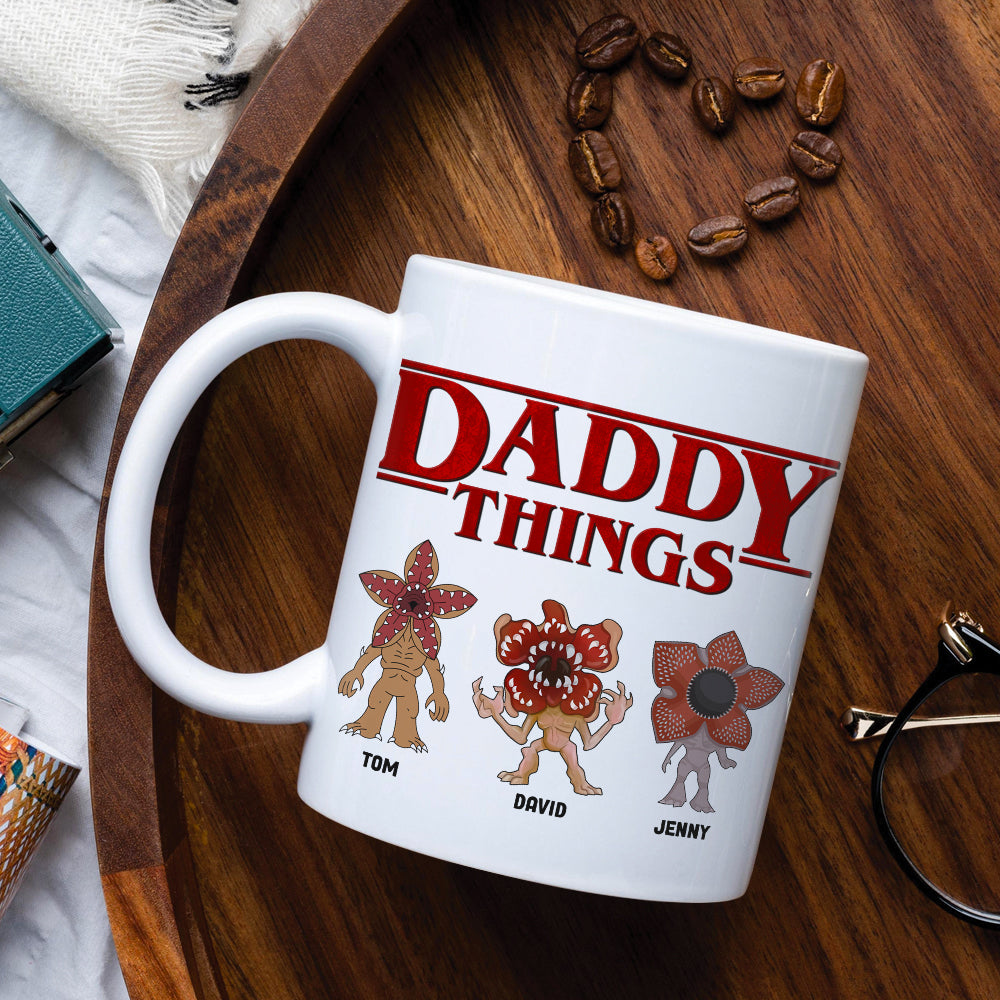 Custom 'Daddy Things' Monster Mug - Personalized Name Design Coffee Mug PopCulturePrints