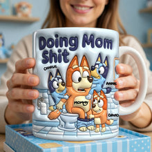 Load image into Gallery viewer, Doing Mom Shit - Personalized Coffee Mug for Mom Coffee Mug PopCulturePrints

