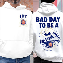 Load image into Gallery viewer, Bad Day To Be A Lite Beer T-Shirt
