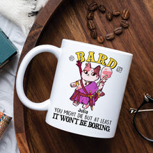 Load image into Gallery viewer, Personalized Bard Cat Coffee Mug - It Won&#39;t Be Boring Coffee Mug PopCulturePrints
