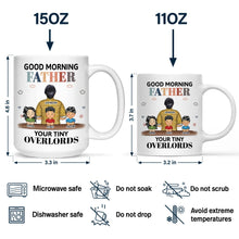 Load image into Gallery viewer, Good Morning Your Tiny Overlord - Personalized Mug for Grandpa Mug PopCulturePrints
