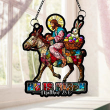 Load image into Gallery viewer, He is Risen Easter Suncatcher Ornament - Meaningful Gift Suncatcher PopCulturePrints
