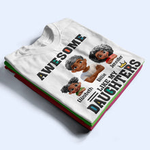 Load image into Gallery viewer, Awesome Like My Daughter - Personalized T-Shirt T-shirt PopCulturePrints
