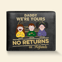 Load image into Gallery viewer, Daddy, We&#39;re Yours - Personalized Leather Wallet for Dad Leather Wallet PopCulturePrints
