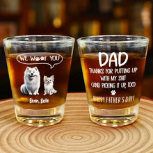 Load image into Gallery viewer, We Woof You - Personalized Shot Glass for Dad, Grandpas &amp; Pet Lovers Shot Glass PopCulturePrints
