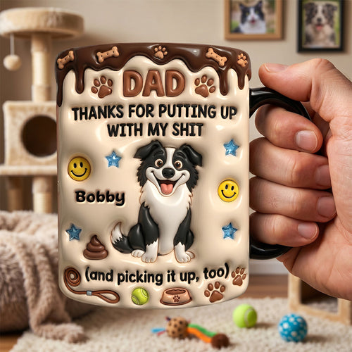 “Dad, Thanks For Putting Up With My Shit” - Personalized Dog Dad Magic Ceramic Coffee Mug - Unique Gift for Dad, Grandpa, Dog Lovers Coffee Mug PopCulturePrints
