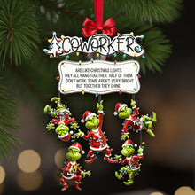 Load image into Gallery viewer, “Are like Christmas lights, they all hang together!” - Fun Co-workers Hanging Together Ornament - Personalized Gift for Colleagues Ornament PopCulturePrints
