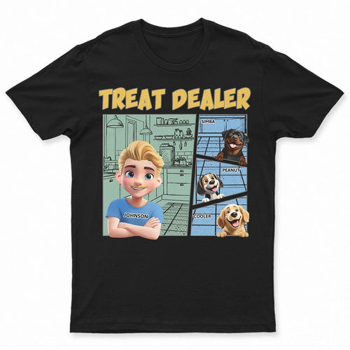 “Treat Dealer” - A Fun Personalized T-Shirt for Pet Lovers - Perfect Gift for Dads, Grandpas, and Animal Enthusiasts T-shirt PopCulturePrints