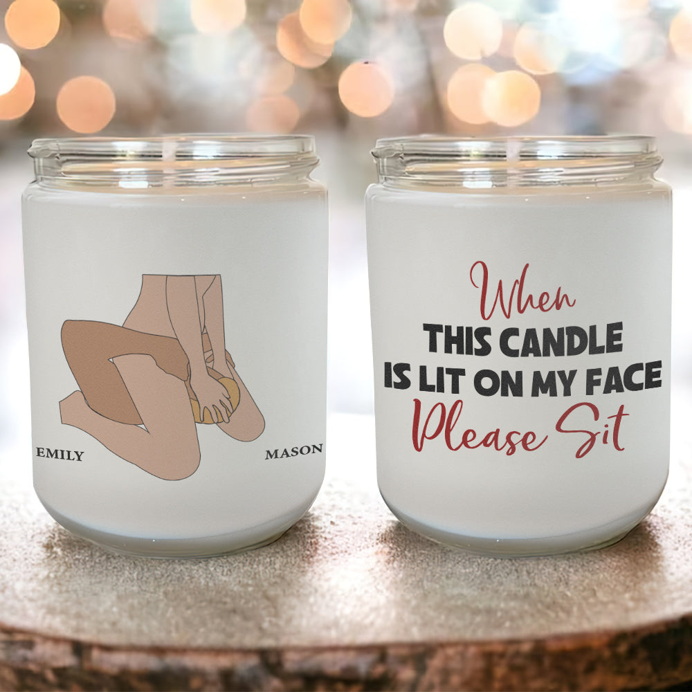 Personalized Couple Scented Candle - When This Candle is Lit, Please Sit Scented Candle PopCulturePrints