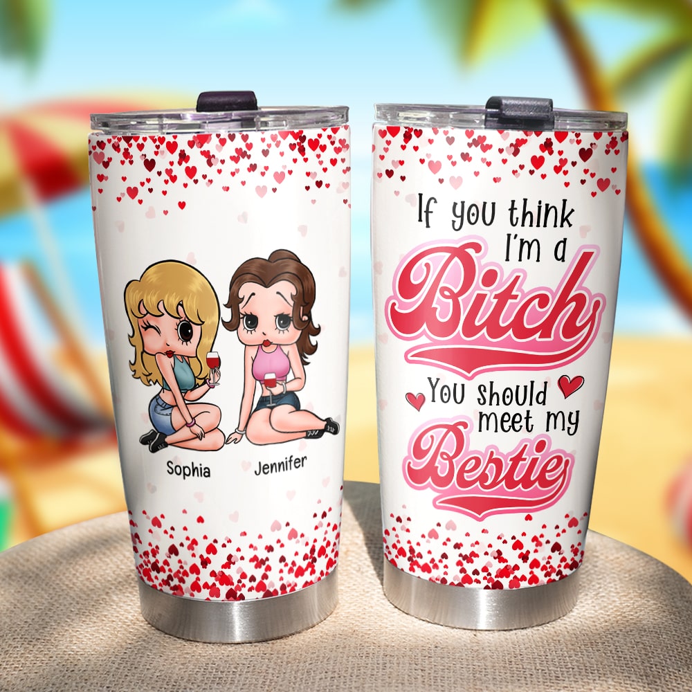 Personalized Bestie Tumbler - Funny Friendship Gift Tumbler Cup PopCulturePrints