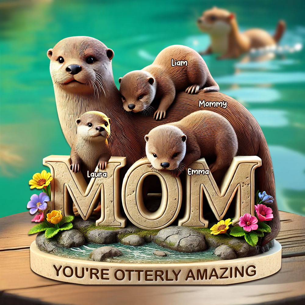 You're Otterly Amazing - Personalized Otter Mom Plaque - Custom Gifts for Mom, Grandma, and More Shaped Plaques PopCulturePrints