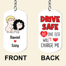 Load image into Gallery viewer, Personalized Couple Keychain - Drive Safe Keychains PopCulturePrints
