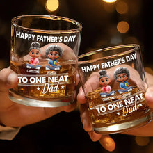 Load image into Gallery viewer, Cheers to the Neat Dad - Personalized Whiskey Glass for Father&#39;s Day Whiskey Glass PopCulturePrints
