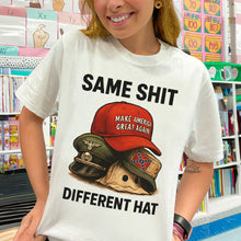 Load image into Gallery viewer, Same Shit Different Hat Shirt - A Unique Gift for the Awakened Shirts PopCulturePrints
