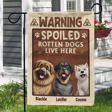Load image into Gallery viewer, Warning: Spoiled Rotten Dogs Live Here - Personalized Flag Flag PopCulturePrints
