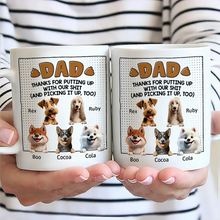 Load image into Gallery viewer, Dog Dad - Thanks For Putting Up With My Sht - Personalized Mug Mug PopCulturePrints
