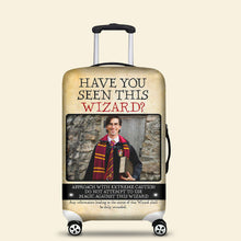 Load image into Gallery viewer, Personalized Wizard &#39;Have You Seen This Wizard?&#39; Luggage Cover
