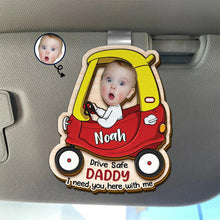 Load image into Gallery viewer, Drive Safe, Daddy - Personalized Car Visor Clip with Custom Photo Car Visor Clip PopCulturePrints
