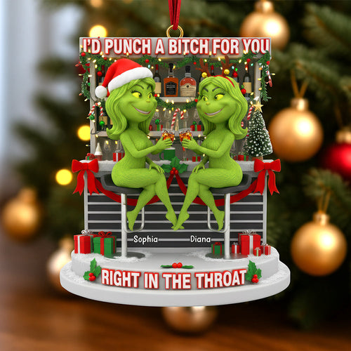 I'd Punch a Bitch for You - Personalized Bestie Ornament Ornament PopCulturePrints