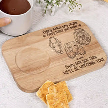 Load image into Gallery viewer, Every Bite You Take We'll Be Watching You - Personalized Serving Board with Cup Holder - Perfect Gift for Dog Lovers Serving Board With Cup Holder PopCulturePrints
