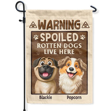 Load image into Gallery viewer, Warning: Spoiled Rotten Dogs Live Here - Personalized Flag Flag PopCulturePrints
