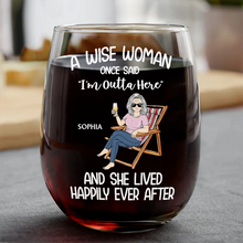 Load image into Gallery viewer, A Wise Woman Once Said &#39;I&#39;m Outta Here&#39; - Personalized Stemless Wine Glass - Perfect Gift for Mom, Grandma, or Friends Wine Glass PopCulturePrints
