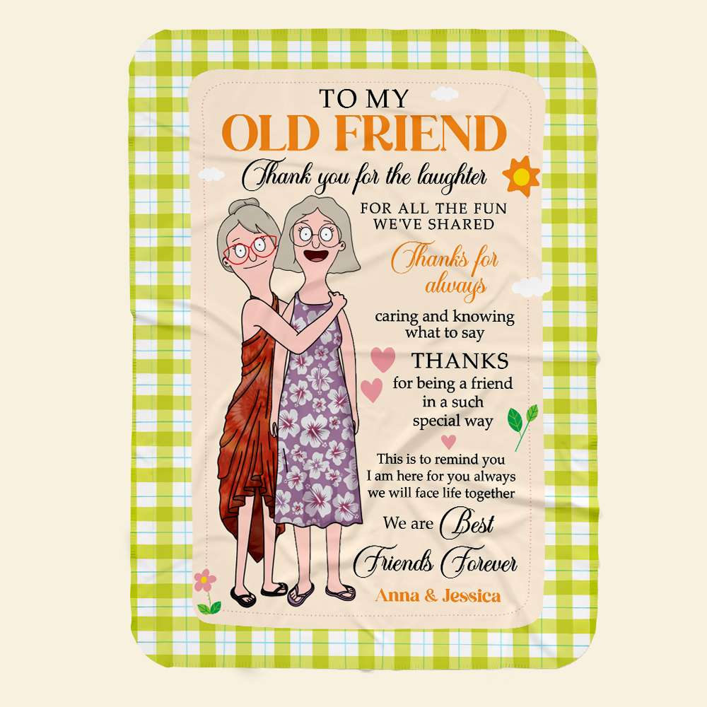 To My Old Friend - Thank You for the Laughter | Personalized Blanket for Best Friends Forever Blanket PopCulturePrints