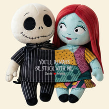 Load image into Gallery viewer, You'll Always Be Stuck With Me - Spooky Cute Couple Custom Shape Pillow Pillow PopCulturePrints
