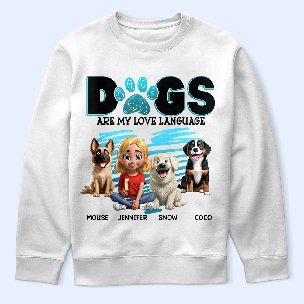 Dogs Are My Love Language 3D Effect - Personalized T-Shirt T-shirt PopCulturePrints