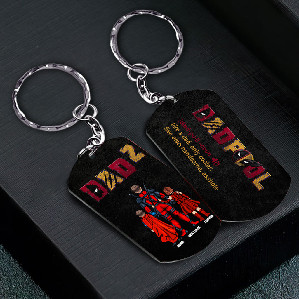 Dadpool - Personalized The Psychopath Stainless Steel Keychain