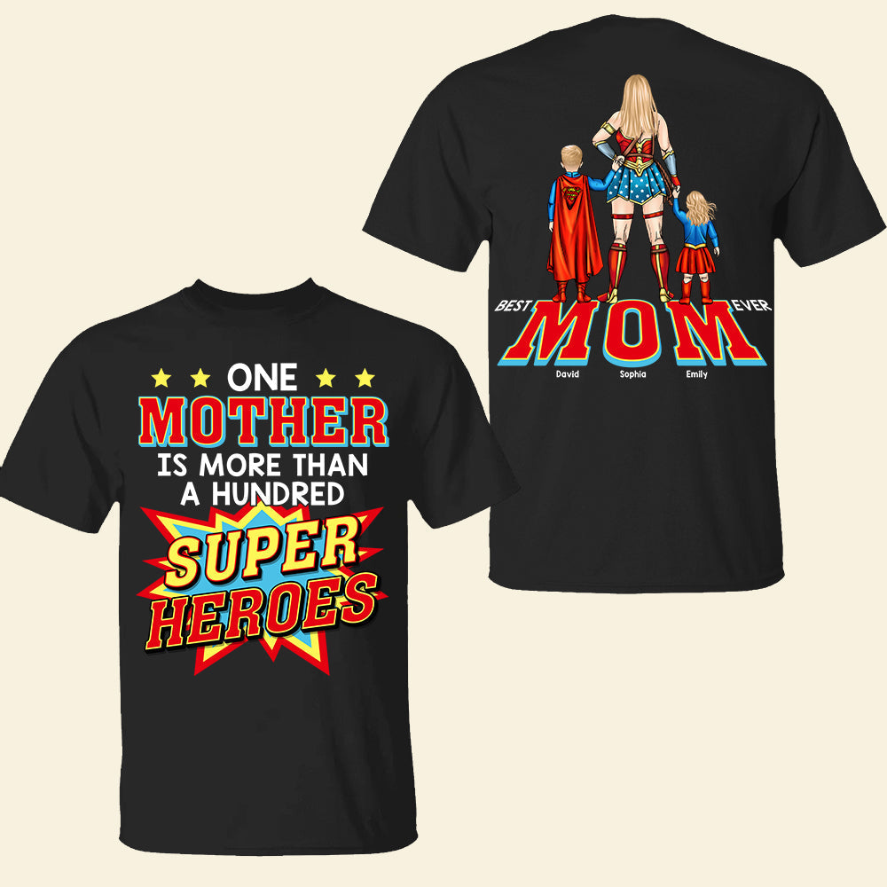 One Mother is More Than a Hundred Super Heroes - Personalized Super Mom Shirt | Great Gift for Mom, Grandma, and More Shirts PopCulturePrints