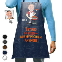 Load image into Gallery viewer, Retired 2025 - Not My Problem Anymore - Custom Personalized Apron for Culinary Masters Apron PopCulturePrints
