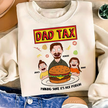 Load image into Gallery viewer, Dad Tax - Making Every Meal Fun - Personalized Shirt for Dad, Grandpa, and More Shirts PopCulturePrints

