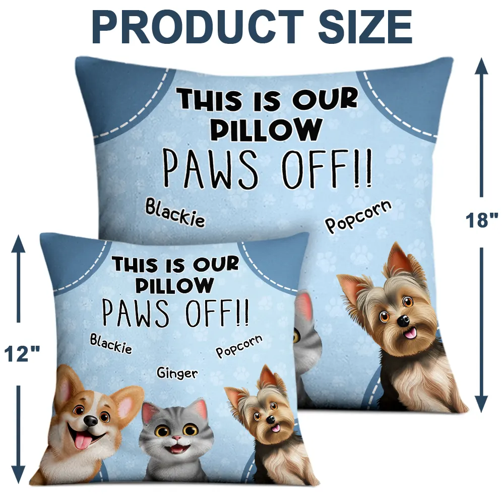 This Is Our Pillow, Paws Off!! - Personalized Pillow for Pet Lovers Pillow PopCulturePrints