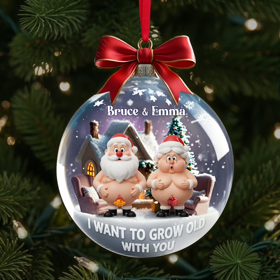 I Want to Grow Old With You - Funny Old Couple Personalized Christmas Ornament Ornament PopCulturePrints