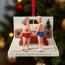 Load image into Gallery viewer, I Want to Grow Old With You - Personalized Funny Gift for Old Couples - Custom Christmas Ornament Ornament PopCulturePrints
