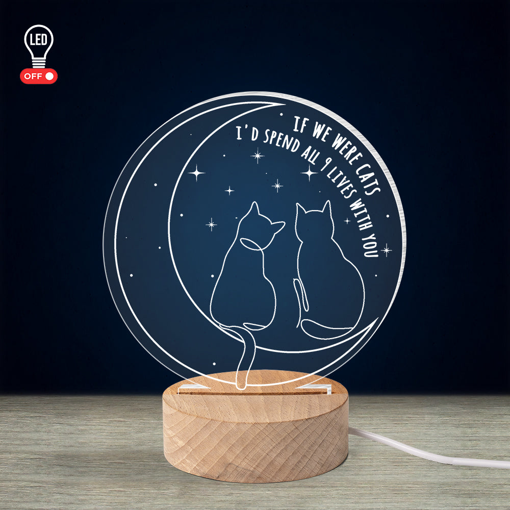 Personalized Couple LED Light - If We Were Cats Led Night Light PopCulturePrints