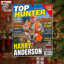 Load image into Gallery viewer, “The Hunting Legend” - Custom Personalized Christmas Ornament for Hunting Lovers Ornament PopCulturePrints
