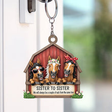 Load image into Gallery viewer, Sister to Sister – Always a Couple of Nuts from the Same Tree - Funny Horse Gang Keychain - Personalized Gift for Your Sisters Keychains PopCulturePrints
