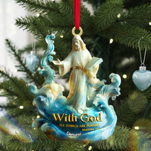 Load image into Gallery viewer, With God, All Things Are Possible - Personalized Acrylic Ornament for Christmas Ornament PopCulturePrints
