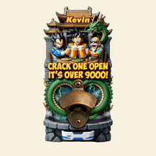 Load image into Gallery viewer, “Crack One Open It's Over 9000!” - Epic Warrior Wooden Wall Hanging Bottle Opener - Personalized Gift for Animation Lovers
