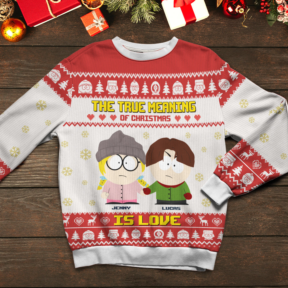 Personalized Couple Ugly Christmas Sweater - True Meaning of Love