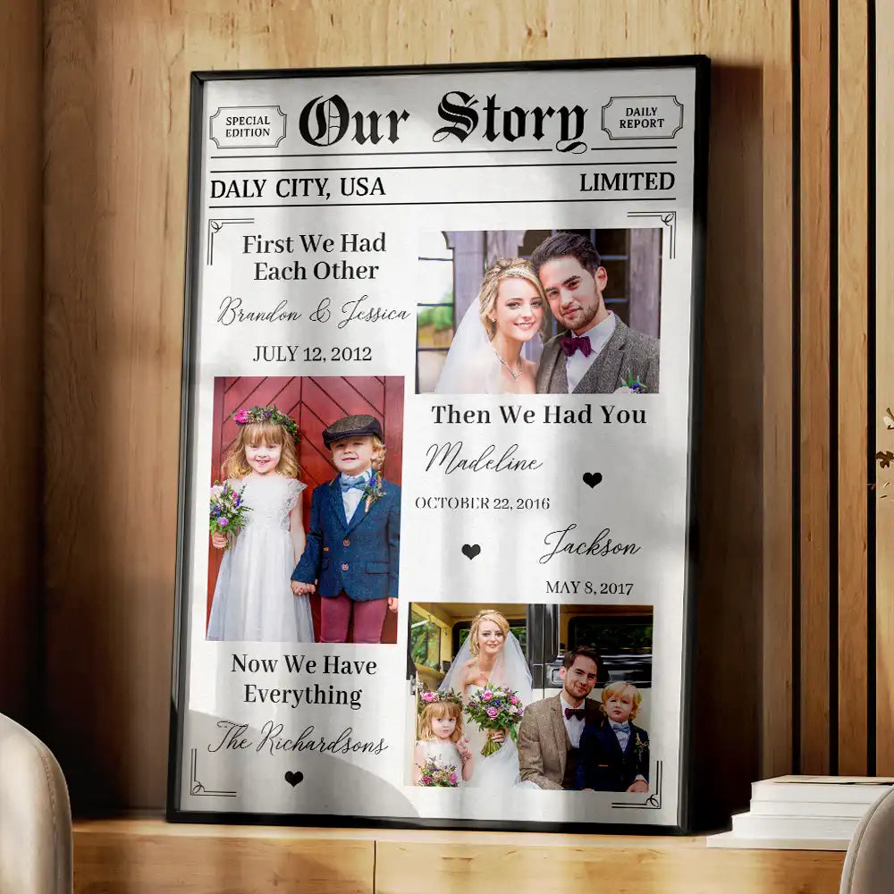 Our Story: 'Now We Have Everything' - Personalized Family Photo Poster Poster PopCulturePrints