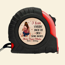 Load image into Gallery viewer, Personalized Couples Tape Measure - Love You to Every Inch Tape Measures PopCulturePrints
