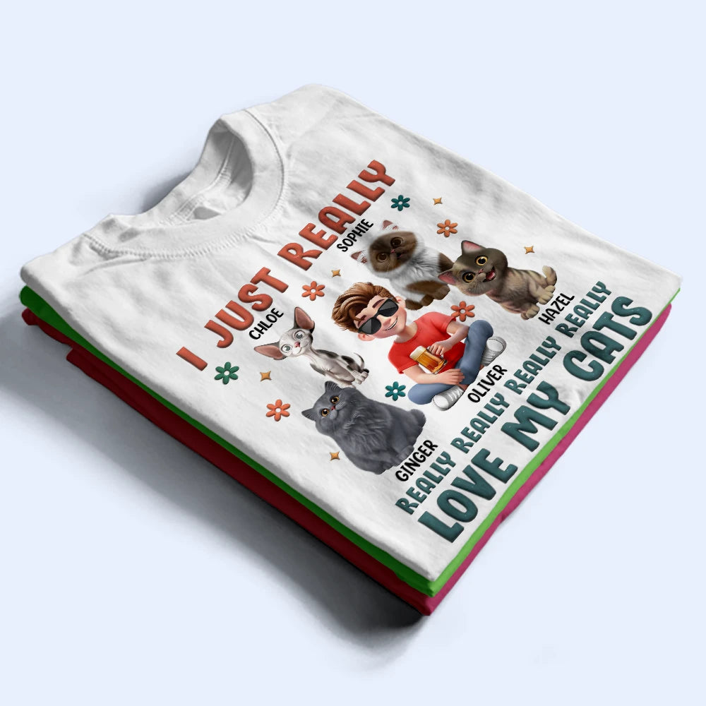 I Just Really Love My Cat - Personalized T Shirt T-shirt PopCulturePrints