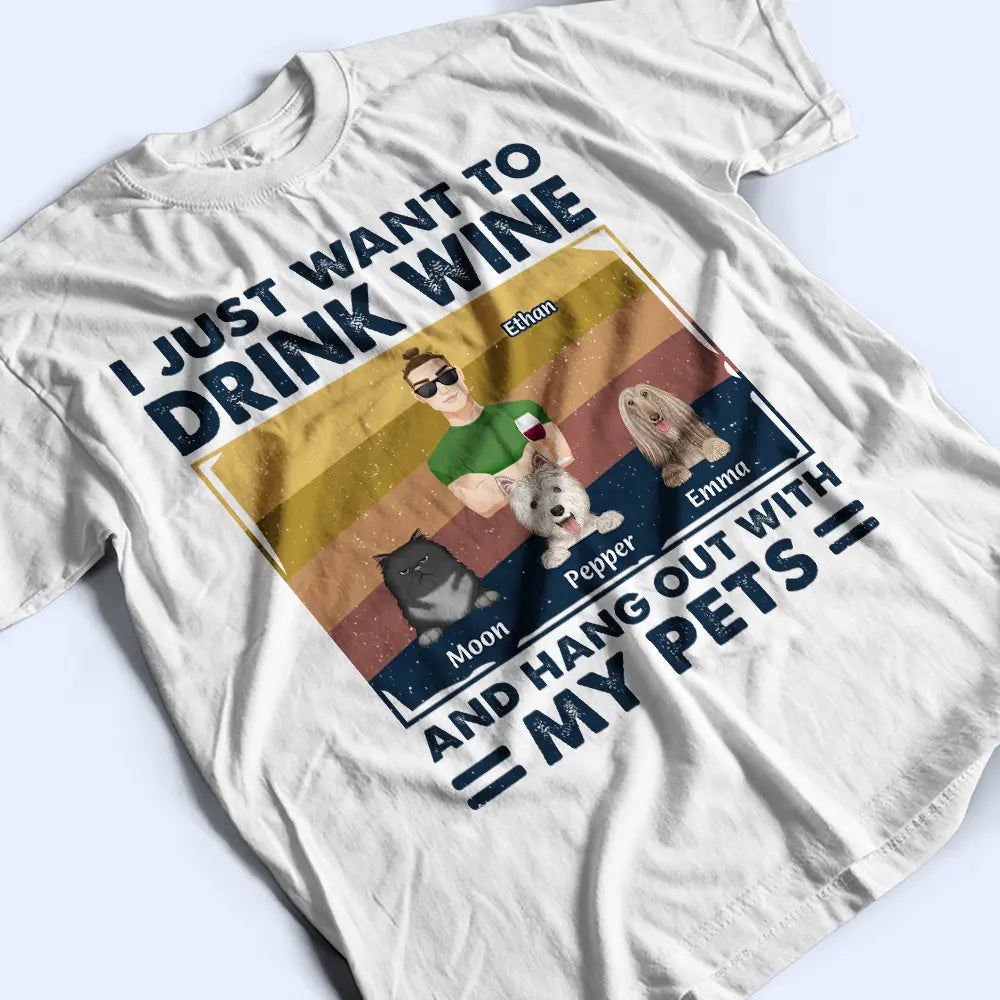 I Just Want to Drink Bourbon & Hang Out with My Dogs - Personalized T-Shirt for Dog Lovers T-shirt PopCulturePrints