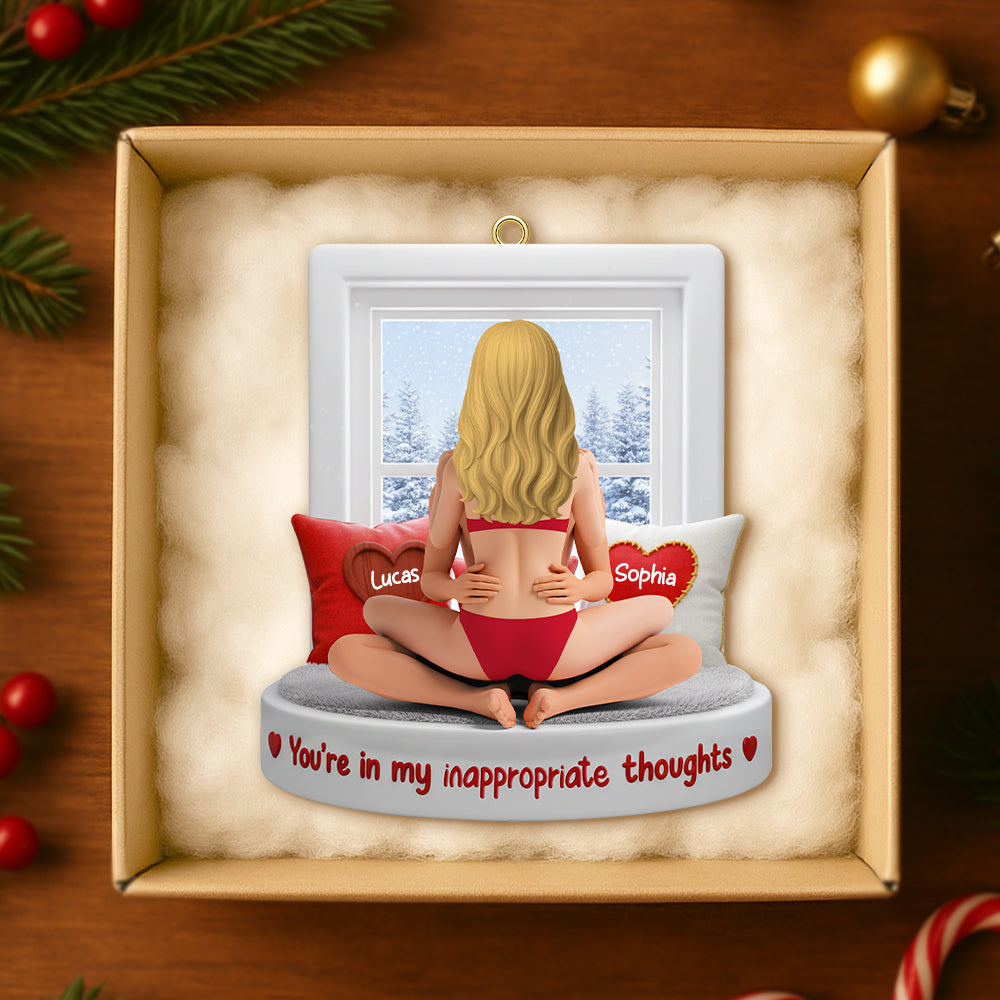 You're in My Inappropriate Thoughts - Personalized Funny Christmas Ornament for Couples Ornament PopCulturePrints