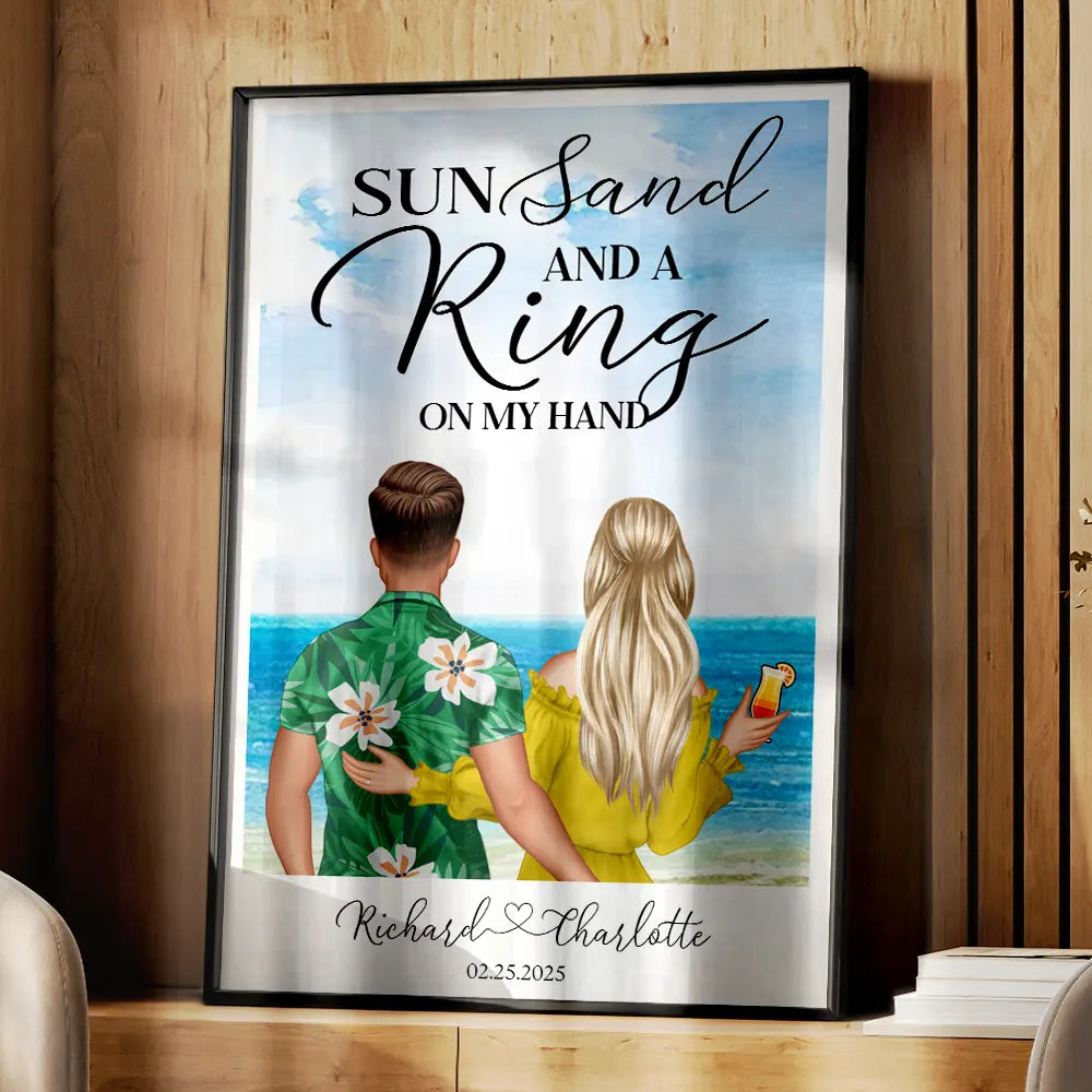 Sun, Sand, and a Ring On My Hand - Personalized Poster for Couples Poster PopCulturePrints