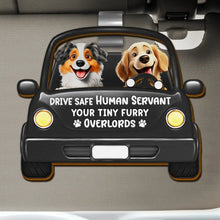 Load image into Gallery viewer, &quot;Drive Safe, Human Servant!&quot; - Personalized Custom Shaped Car Visor Clip - Unique Gift for Pet Lovers Car Visor Clip PopCulturePrints
